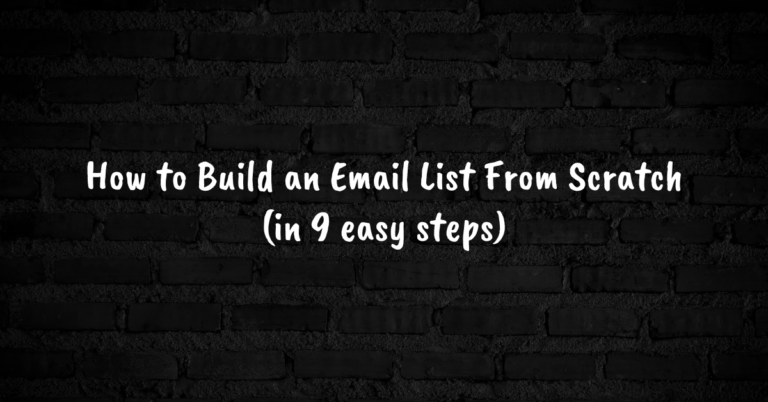 How to Build an Email List From Scratch getresponse